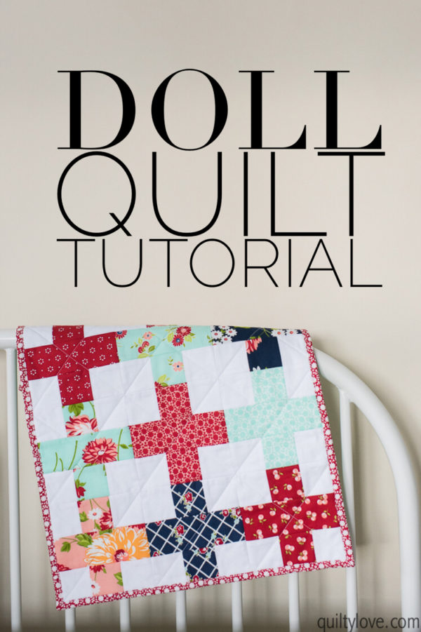 How to make a doll quilt - Free tutorial - Quilty Love